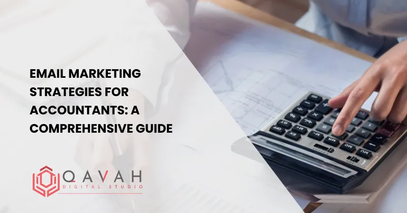 Email Marketing Strategies for Accountants_ A Comprehensive Guide