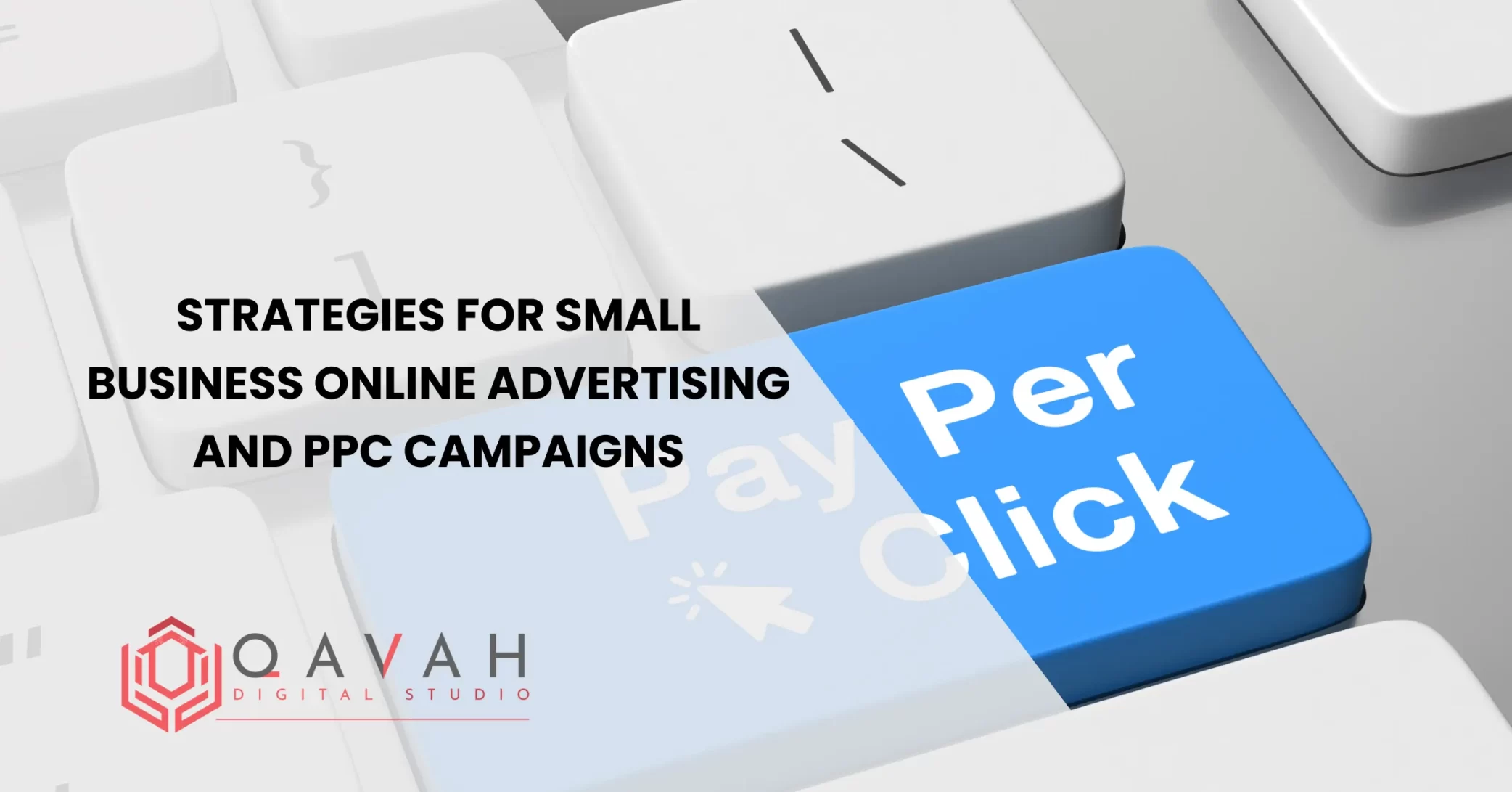 Strategies-for-Small-Business-Online-Advertising-and-PPC-Campaigns